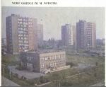 Widok na nowowybudowane osiedle im. M. Nowotki